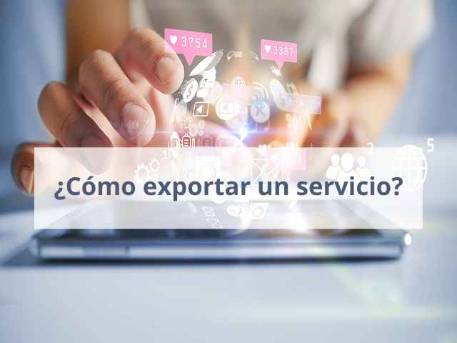 Exportación Digital de servicios basados en el conocimiento